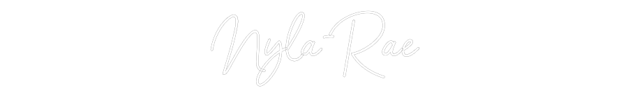Custom Neon Sign Online Editor Nyla-Rae