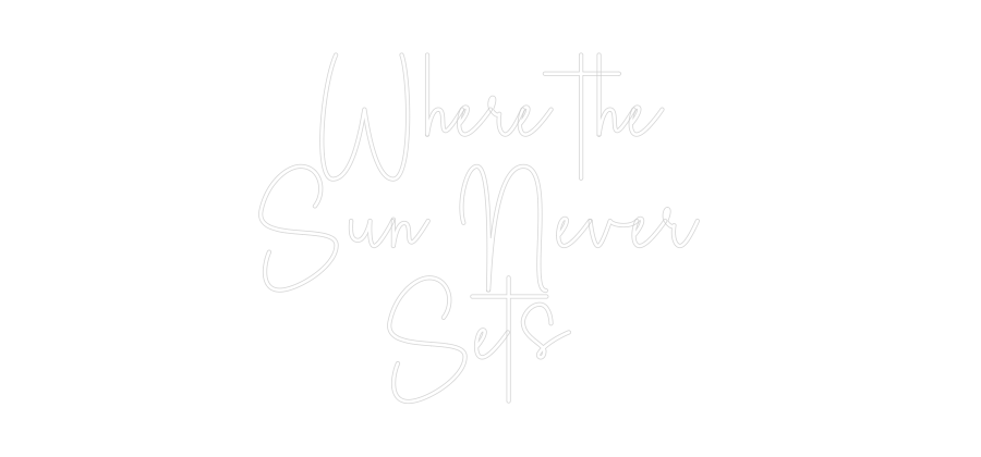 Custom Neon Sign Online Editor Where the
Su...