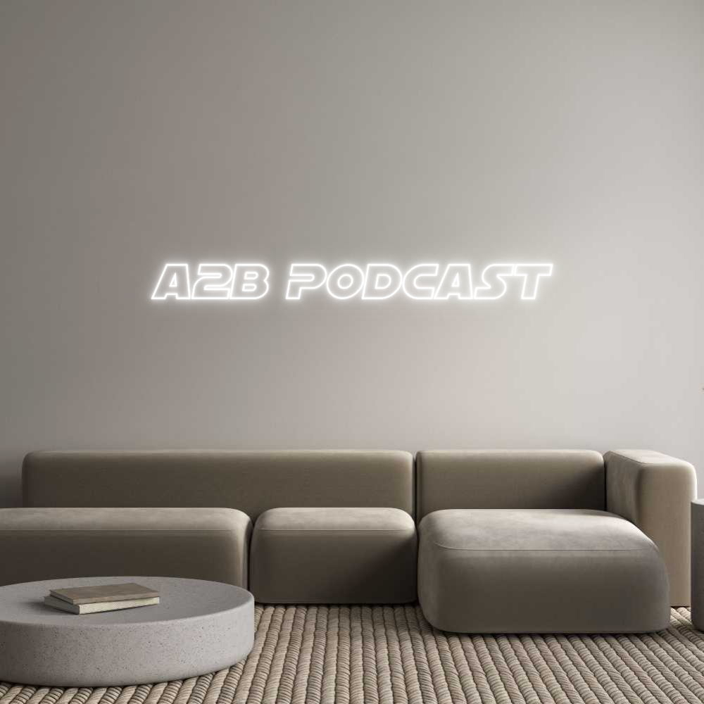 Tilpasset Neon Sign Online Editor A2B Podcast