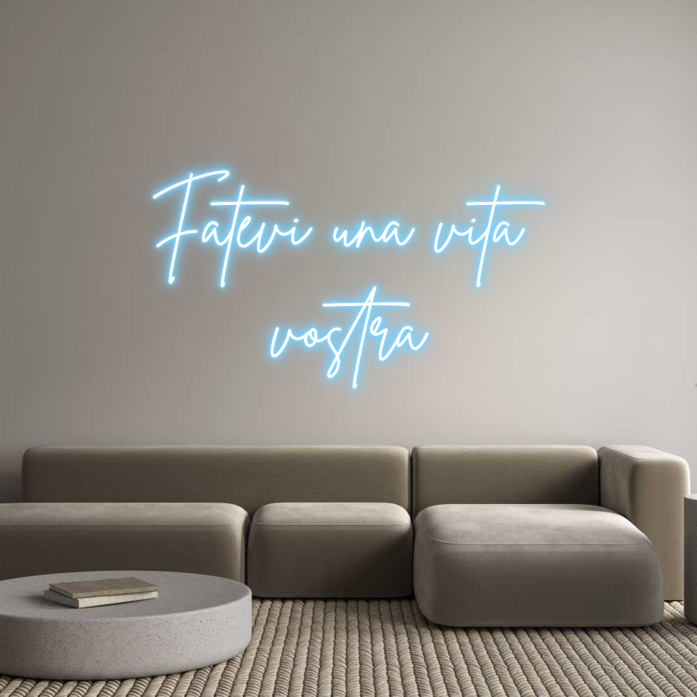 Custom Neon Sign Online Editor Fatevi una vi...