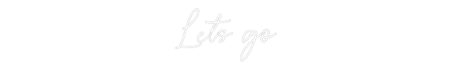 Custom Neon Sign Online Editor Lets go