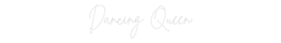 Custom Neon Sign Online Editor Dancing Queen
