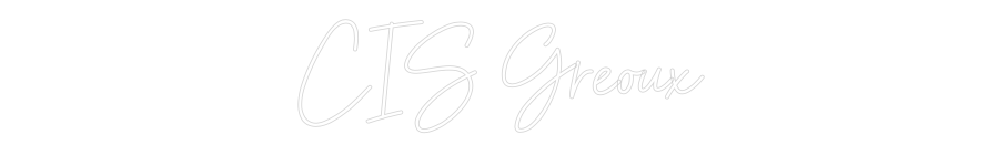 Custom Neon Sign Online Editor CIS Gréoux