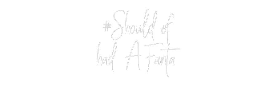 Custom Neon Sign Online Editor #Should of
h...