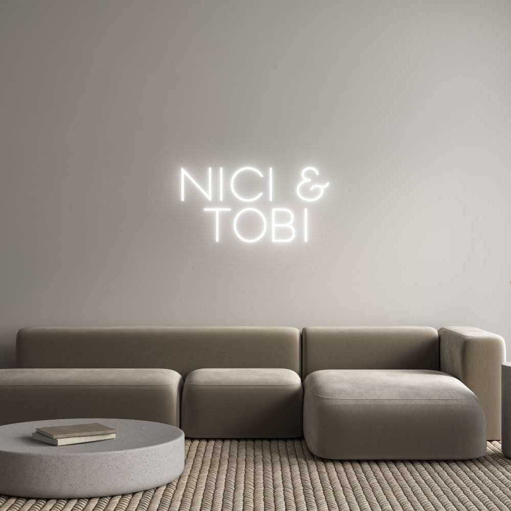 Custom Neon Sign Online Editor Nici &
Tobi