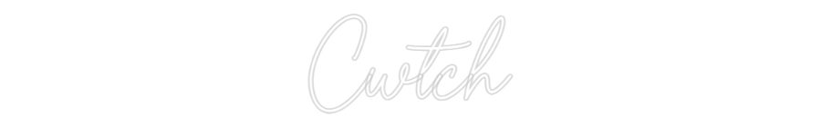 Custom Neon Sign Online Editor Cwtch