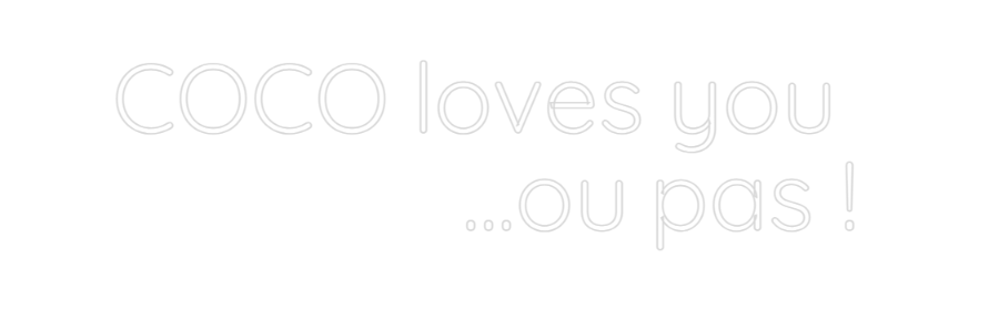 Der Online-Editor für individuelle Neonschilder COCO liebt Sie …