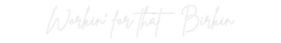 Custom Neon Sign Online Editor Workin' for t...