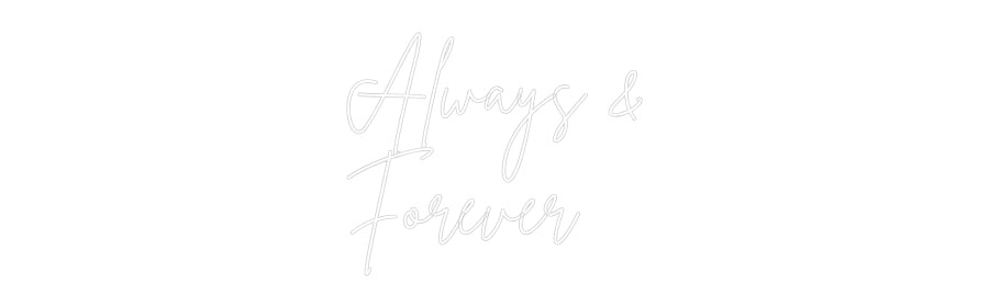 Custom Neon Sign Online Editor Always &
For...