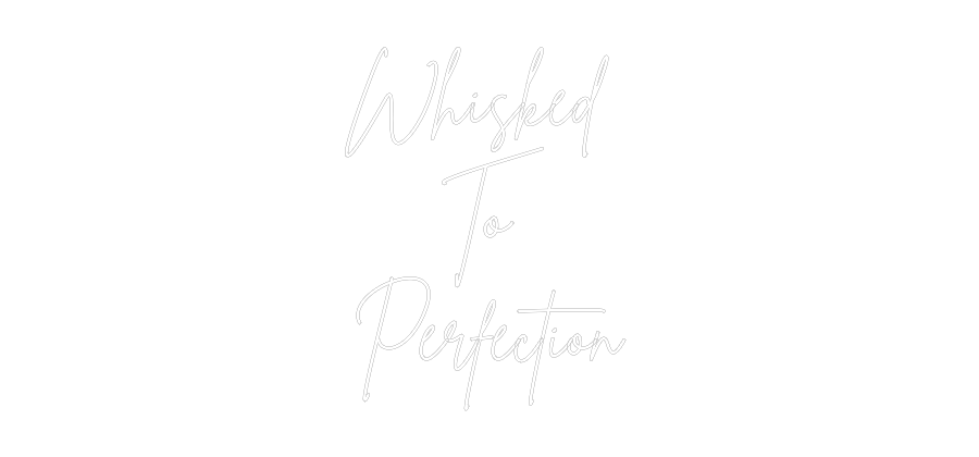 Custom Neon Sign Online Editor Whisked
To ...