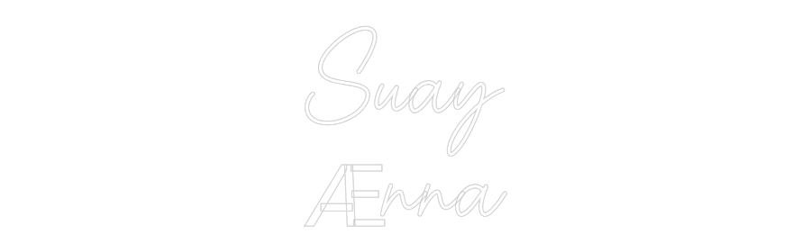 Custom Neon Sign Online Editor Suay
Ænna
