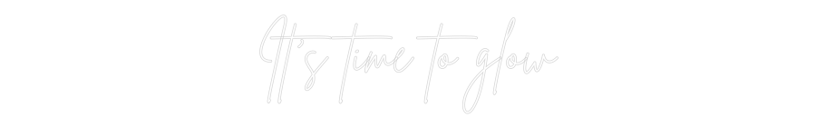 Custom Neon Sign Online Editor It’s time to ...