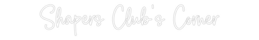 Custom Neon Sign Online Editor Shapers Club'...