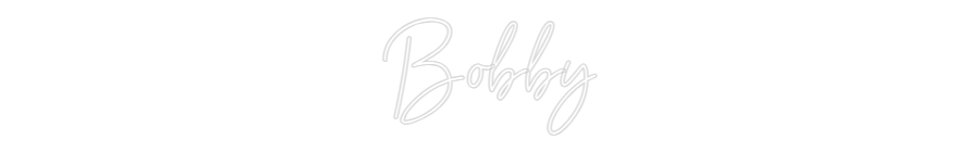 Custom Neon Sign Online Editor Bobby