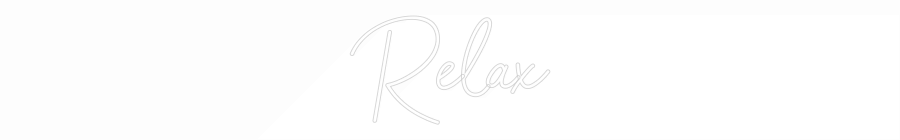 Editor online di insegne al neon personalizzate Relax