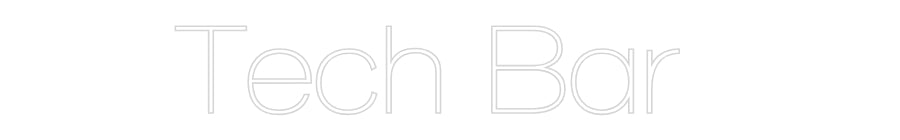Custom Neon Sign Online Editor Tech Bar