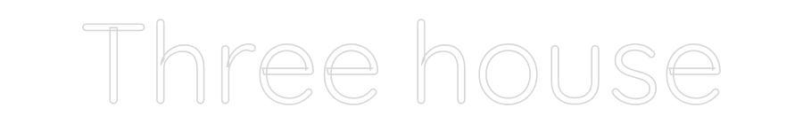 Custom Neon Sign Online Editor Three house
