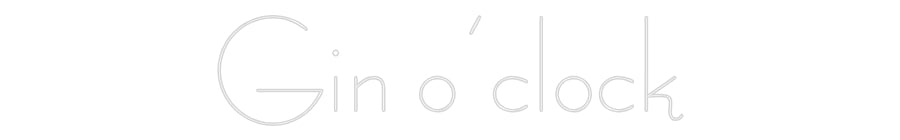 Custom Neon Sign Online Editor Gin o’clock