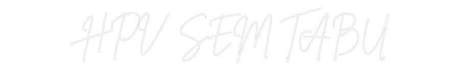 Editor online di insegne al neon personalizzate HPV SEM TABU