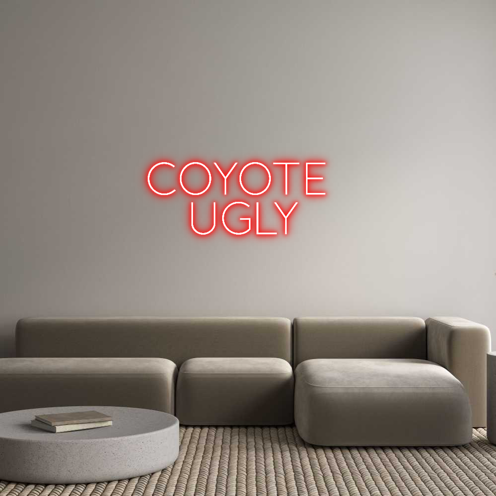 Custom Neon Sign Online Editor COYOTE
UGLY