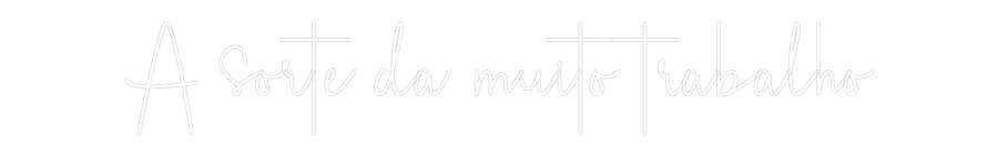 Custom Neon Sign Online Editor A sorte dá mu...