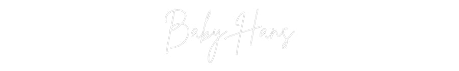 Custom Neon Sign Online Editor Baby Hans