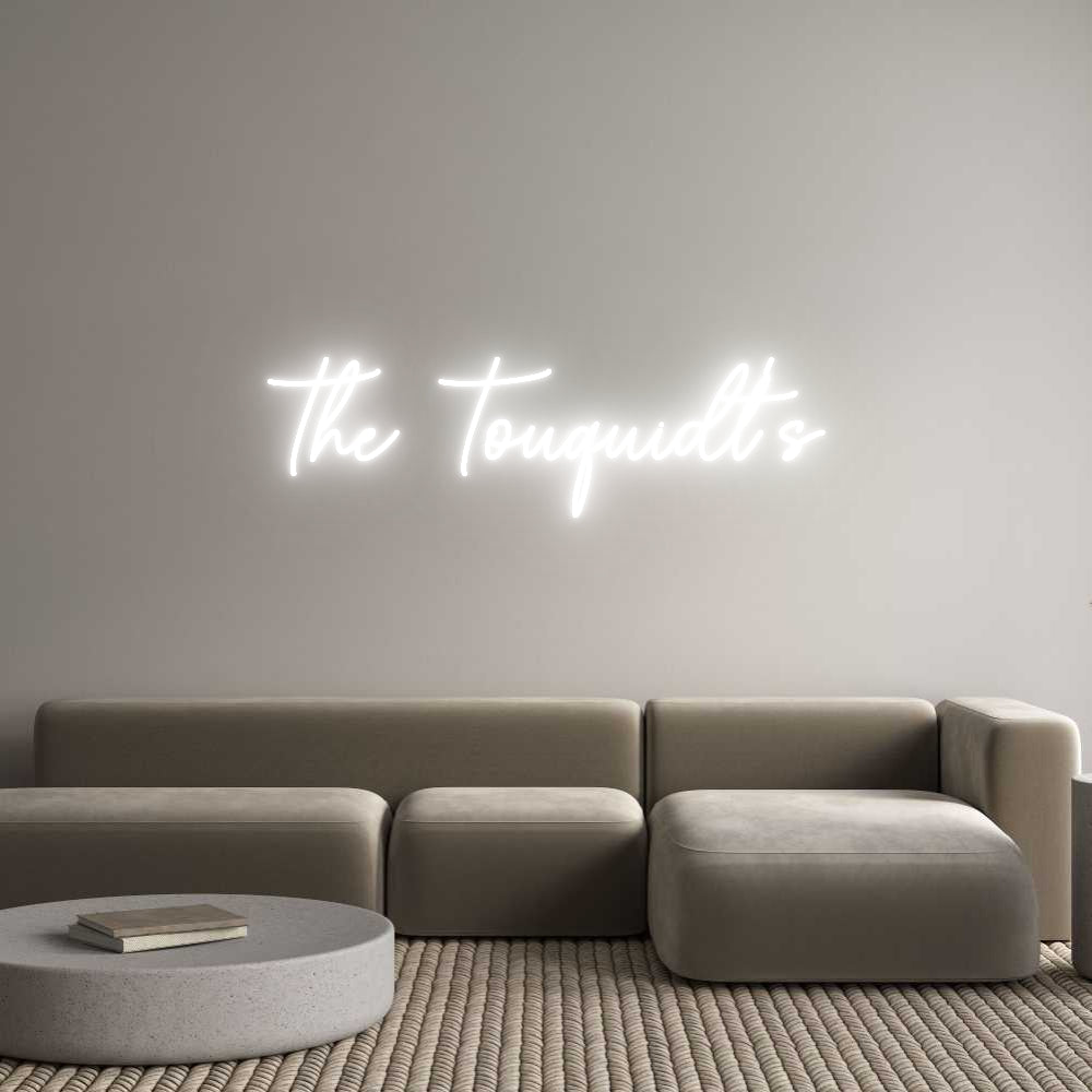 Custom Neon Sign Online Editor The Touquidt's