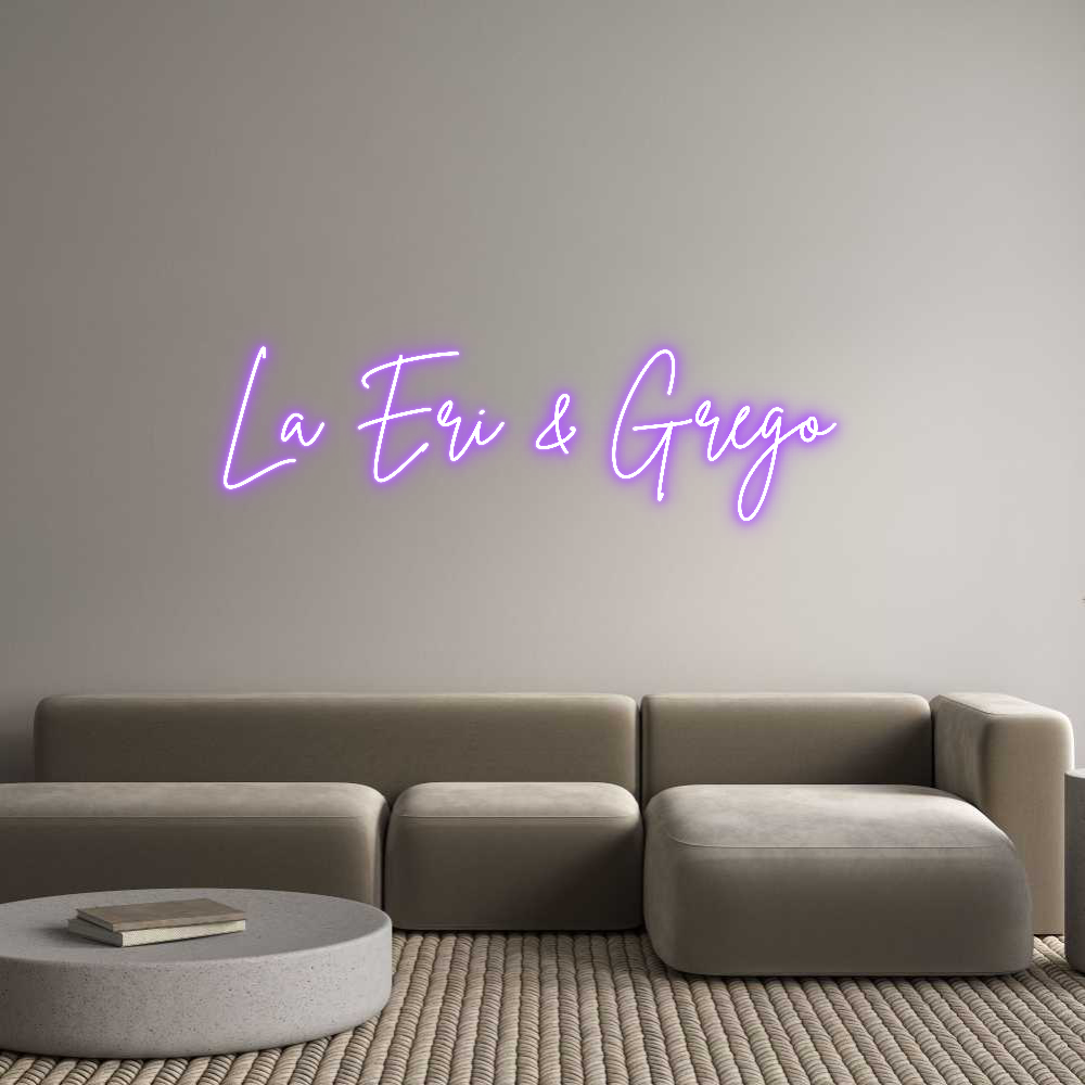 Custom Neon Sign Online Editor La Eri & Grego
