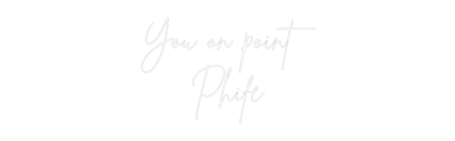 Custom Neon Sign Online Editor You on point
...