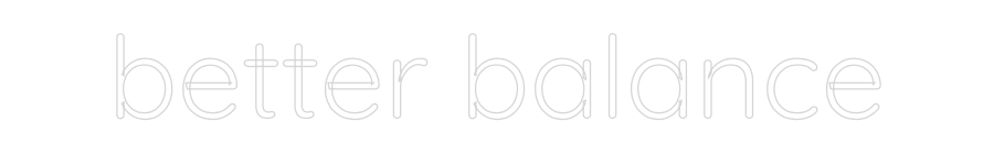 Custom Neon Sign Online Editor better balance