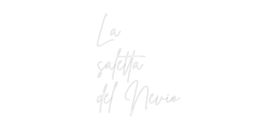 Custom Neon Sign Online Editor La
saletta
...