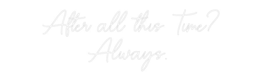 Custom Neon Sign Online Editor Efter allt detta...