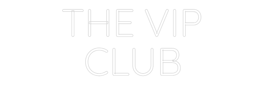 Custom Neon Sign Online Editor THE VIP
C...