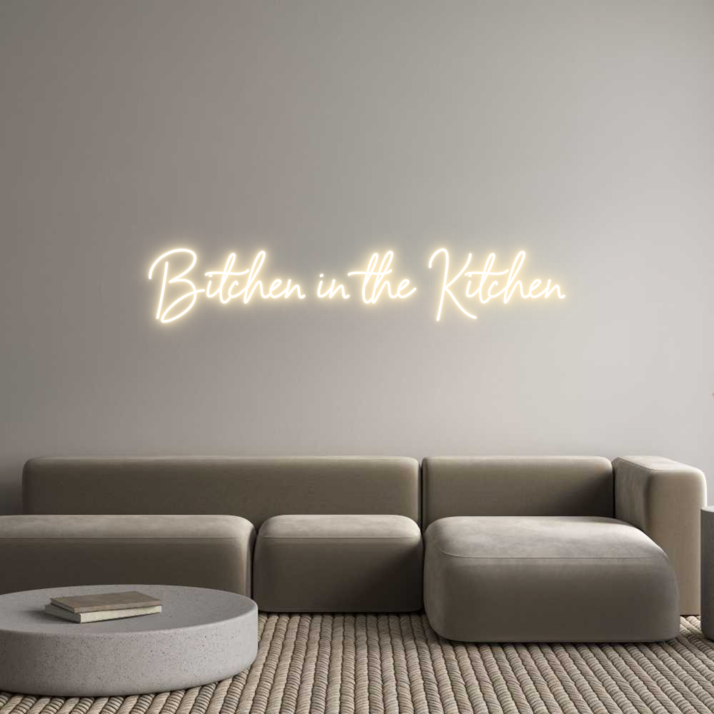 Custom Neon Sign Online Editor Bitchen in th...
