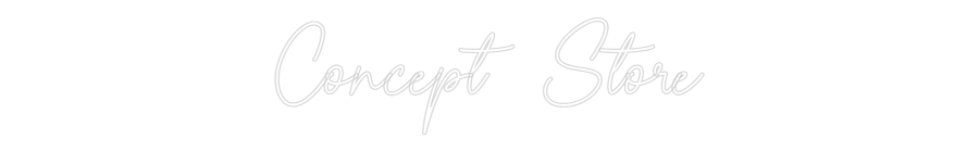 Custom Neon Sign Online Editor Concept Store