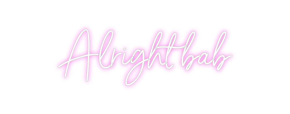 Editor online di insegne al neon personalizzate Va bene, tesoro