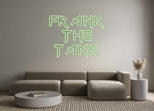 Custom Neon Sign Online Editor Frank
The
T...