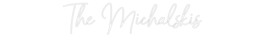 Custom Neon Sign Online Editor The Michalskis