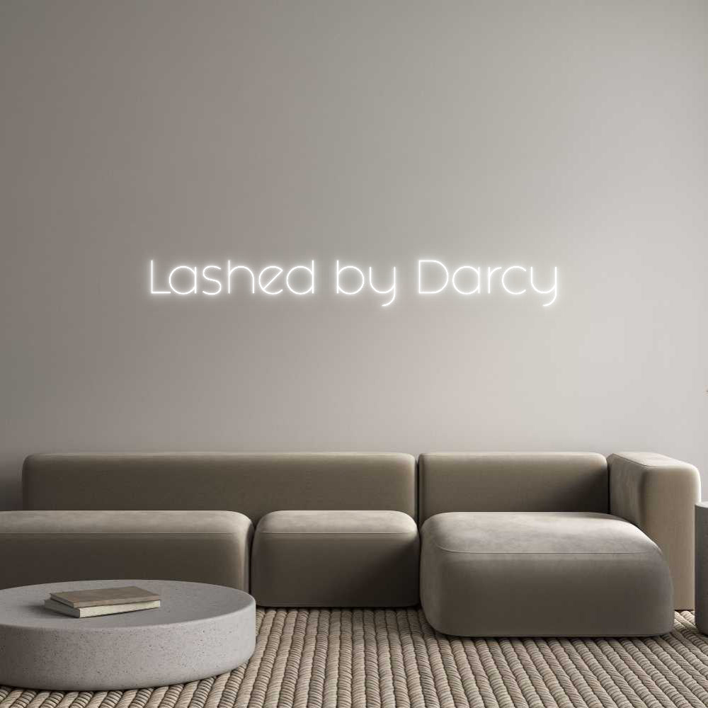 Custom Neon Sign Online Editor Lashed by Darcy
