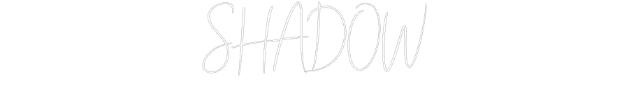 Custom Neon Sign Online Editor SHADOW