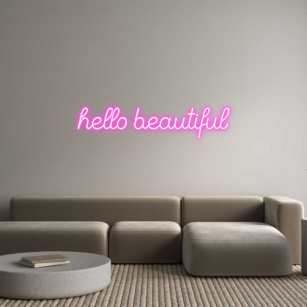 Custom Neon Sign Online Editor hello beautiful