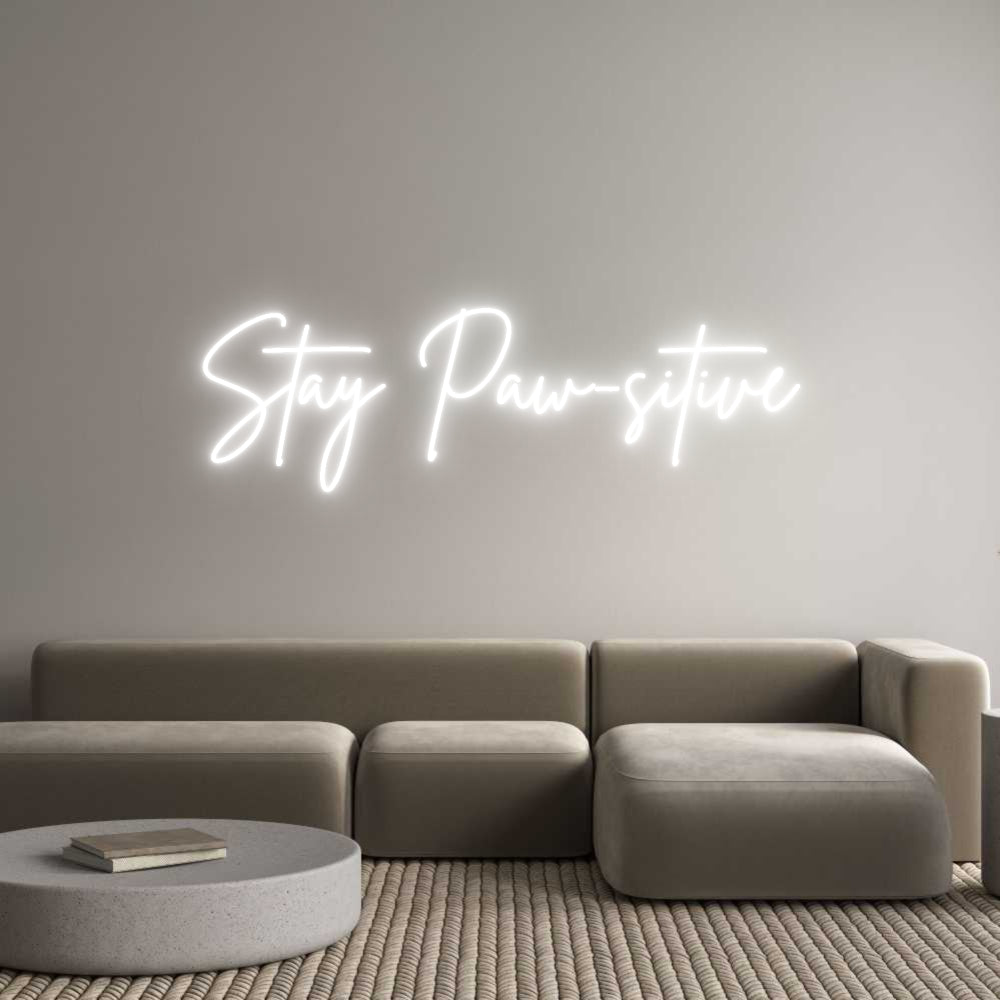 Custom Neon Sign Online Editor Stay Paw-sitive