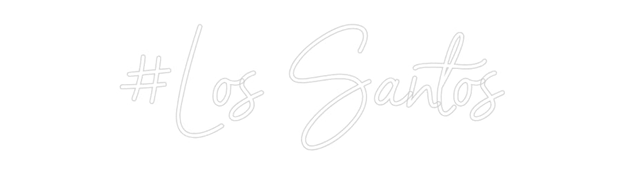 Custom Neon Sign Online Editor
#Los Santos