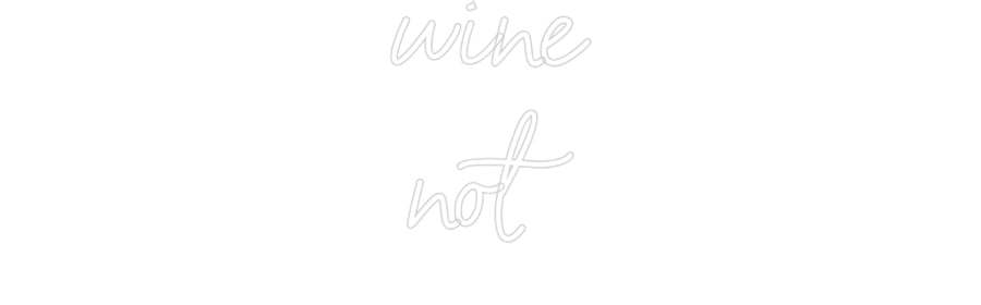 Custom Neon Sign Online Editor wine
not