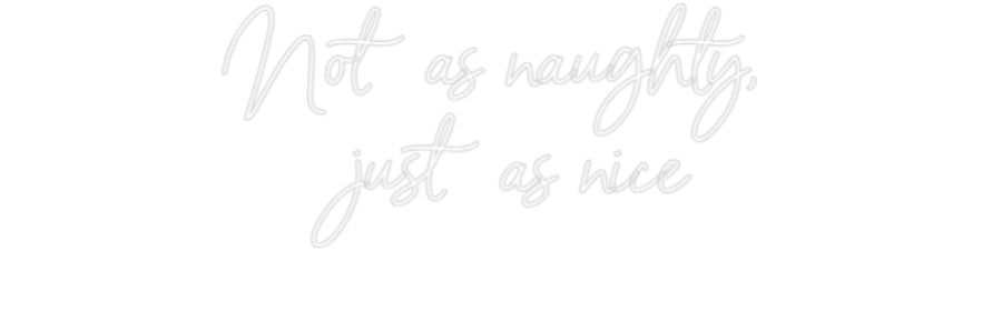 Custom Neon Sign Online Editor Not as naught...