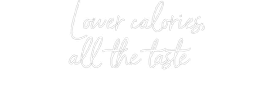 Custom Neon Sign Online Editor Lower calorie...