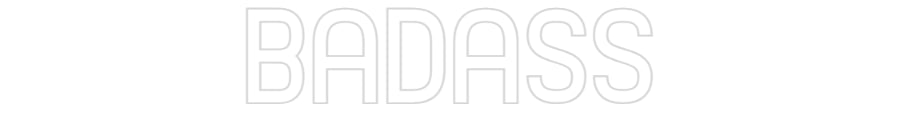 Custom Neon Sign Online Editor BADASS