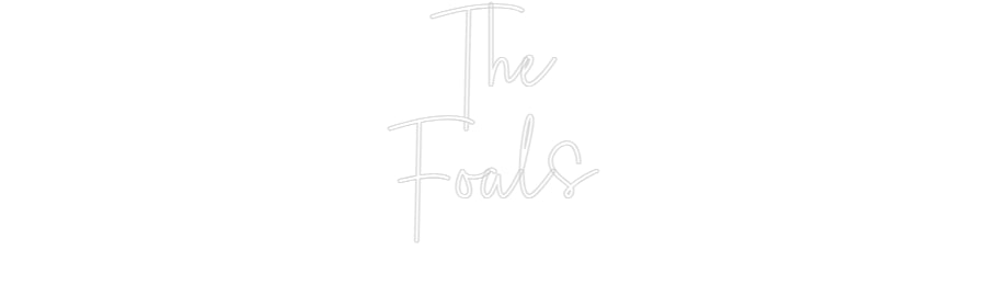 Custom Neon Sign Online Editor The
Foals