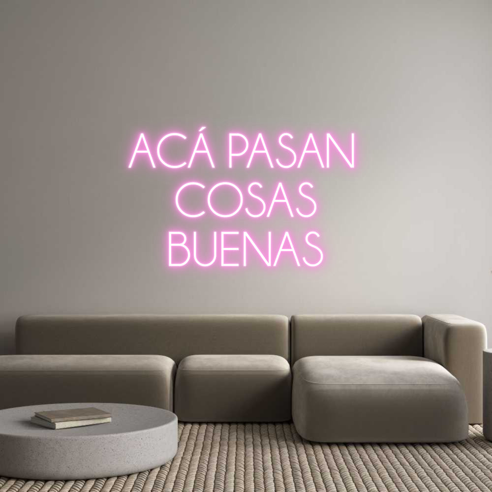 Custom Neon Sign Online Editor ACÁ PASAN
C...