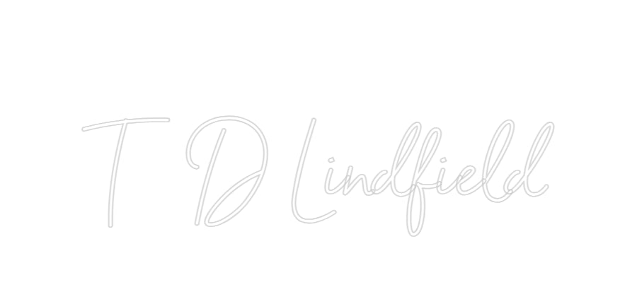 Custom Neon Sign Online Editor
T D Lindf...